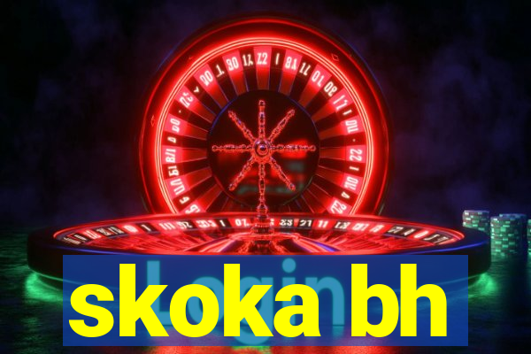 skoka bh